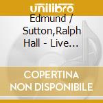 Edmund / Sutton,Ralph Hall - Live At Club Hangover cd