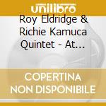 Roy Eldridge & Richie Kamuca Quintet - At The Half Note