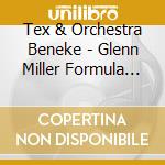Tex & Orchestra Beneke - Glenn Miller Formula Part Six