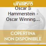Oscar Ii Hammerstein - Oscar Winning Words cd musicale di Oscar Ii Hammerstein