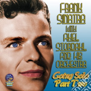 Frank Sinatra - Going Solo - Part Two cd musicale di Frank Sinatra