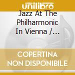 Jazz At The Philharmonic In Vienna / Various cd