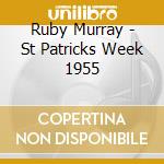 Ruby Murray - St Patricks Week 1955 cd