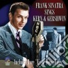 Frank Sinatra - Sings Kern And Gershwin cd