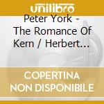 Peter York - The Romance Of Kern / Herbert & Novello cd