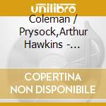 Coleman / Prysock,Arthur Hawkins - Birdland Show cd