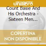 Count Basie And His Orchestra - Sixteen Men Swinging cd