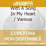 With A Song In My Heart / Various cd