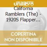 California Ramblers (The) - 1920S Flapper Party cd musicale di California Ramblers