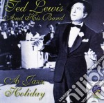 Lewis, Ted - Jazz Holiday