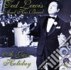 Lewis, Ted - Jazz Holiday cd
