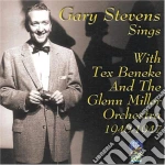 Stevens, Garry - With Tex Beneke & The Glenn Miller Orchestra cd