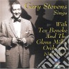 Stevens, Garry - With Tex Beneke & The Glenn Miller Orchestra cd