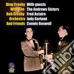 Bing Crosby - With The Bob Crosby Orchestra And Friends