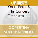 York, Peter & His Concert Orchestra - Roses Of Picardy cd musicale di York, Peter & His Concert Orchestra