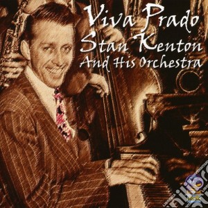 Stan Kenton - Viva Prado 1051 cd musicale di Kenton, Stan