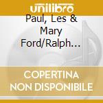 Paul, Les & Mary Ford/Ralph Marterie - Let's Go To Town