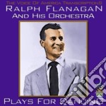 Ralph Flanagan & His Orchestra - Plays For Dancing