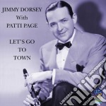 Jimmy Dorsey / Patti Page - Let's Go To Town