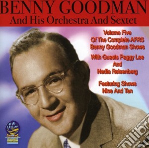 Benny Goodman - Afrs Shows Vol. 5 cd musicale di Goodman, Benny