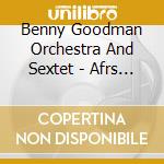 Benny Goodman Orchestra And Sextet - Afrs Shows Vol. 6 1946 cd musicale di Benny Goodman Orchestra And Sextet