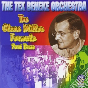 Tex Beneke / Glenn Miller Orchestra - Formula Part 3 cd musicale di Beneke, Tex/The Tex Beneke Orchestra