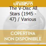 The V-Disc All Stars (1945 - 47) / Various cd