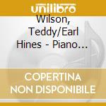 Wilson, Teddy/Earl Hines - Piano Greats Live At The London House, Chicago cd