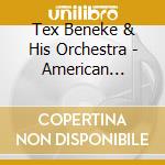 Tex Beneke & His Orchestra - American Popular Music