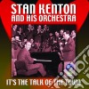 Kenton, Stan - It's The Talk Of The Town cd