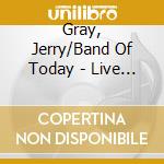 Gray, Jerry/Band Of Today - Live At The Hollywood Palladium 1959 & 1961 cd