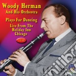 Woody Herman - Plays For Dancing Holiday Inn Chicago (2 Cd)