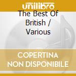 The Best Of British / Various cd