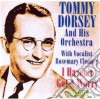 Tommy Dorsey & His Orchestra - I Haven't Got A Worry cd
