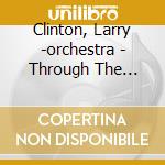 Clinton, Larry -orchestra - Through The Years cd