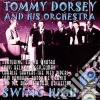 Tommy Dorsey & His Orchestra - Swing High cd musicale di Dorsey Tommy & His Orchestra