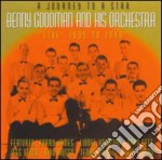 Benny Goodman & His Orchestra - A Journey To A Star