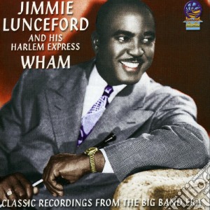 Lunceford, Jimmy/Harlem Express - Wham cd musicale di Lunceford, Jimmy/Harlem Express