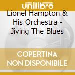 Lionel Hampton & His Orchestra - Jiving The Blues