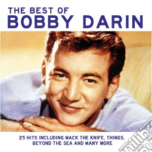 Bobby Darin - The Best Of cd musicale di Bobby Darin