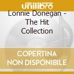 Lonnie Donegan - The Hit Collection cd musicale di Lonnie Donegan