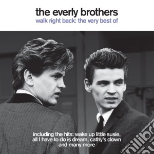Everly Brothers (The) - Walk Right Back cd musicale di Everly Brothers (The)