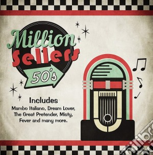 Million Sellers 50's / Various cd musicale di Million Sellers