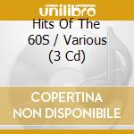 Hits Of The 60S / Various (3 Cd) cd musicale