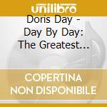 Doris Day - Day By Day: The Greatest Hits & More cd