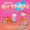 Happy Birthday And Classic Childrens Party Songs - Rhyme N Rhythm / Various cd
