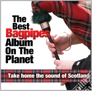 Best Bagpipes Album On The Planet (The) / Various cd musicale di Sm Classics