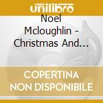 Noel Mcloughlin - Christmas And Winter Songs cd