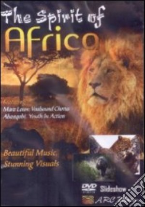 (Music Dvd) Spirit Of Africa (The) cd musicale