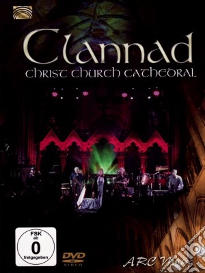 (Music Dvd) Clannad - Christ Church Cathedral cd musicale